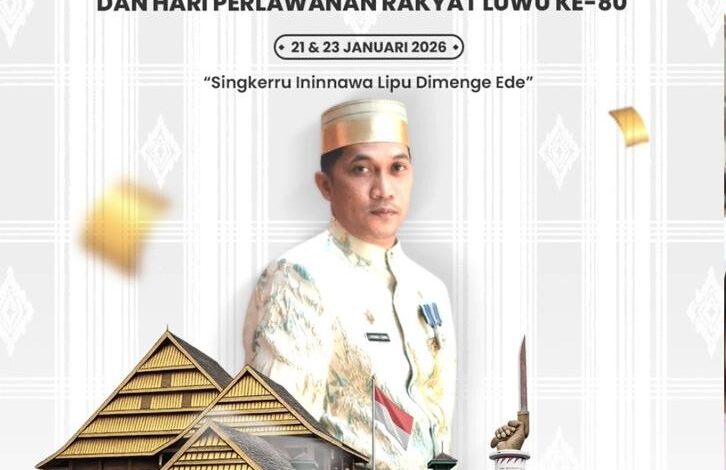Andi Patiware Ucapkan Selamat Hari Jadi Luwu ke-758 dan Hari Perlawanan Rakyat Luwu ke-80