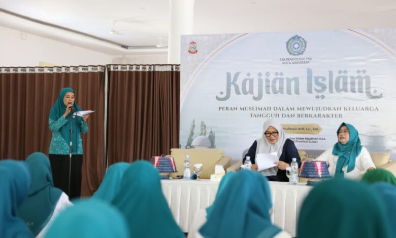 TP PKK Makassar Gelar Kajian Islam, Perkuat Peran Muslimah Bangun Keluarga Tangguh
