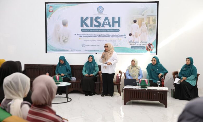 TP PKK Makassar Gelar KISAH, Bekali Calon Pengantin Ketahanan Keluarga dan Literasi Keuangan