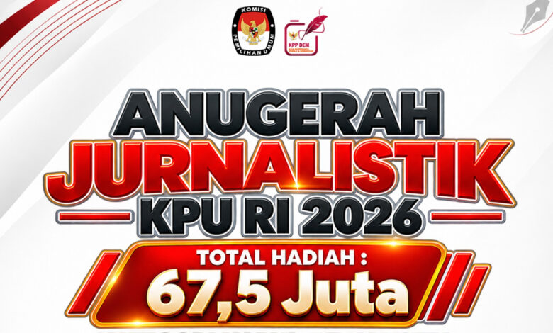 KPU RI Buka Anugerah Jurnalistik 2026, Jurnalis dan Masyarakat Bisa Ikut